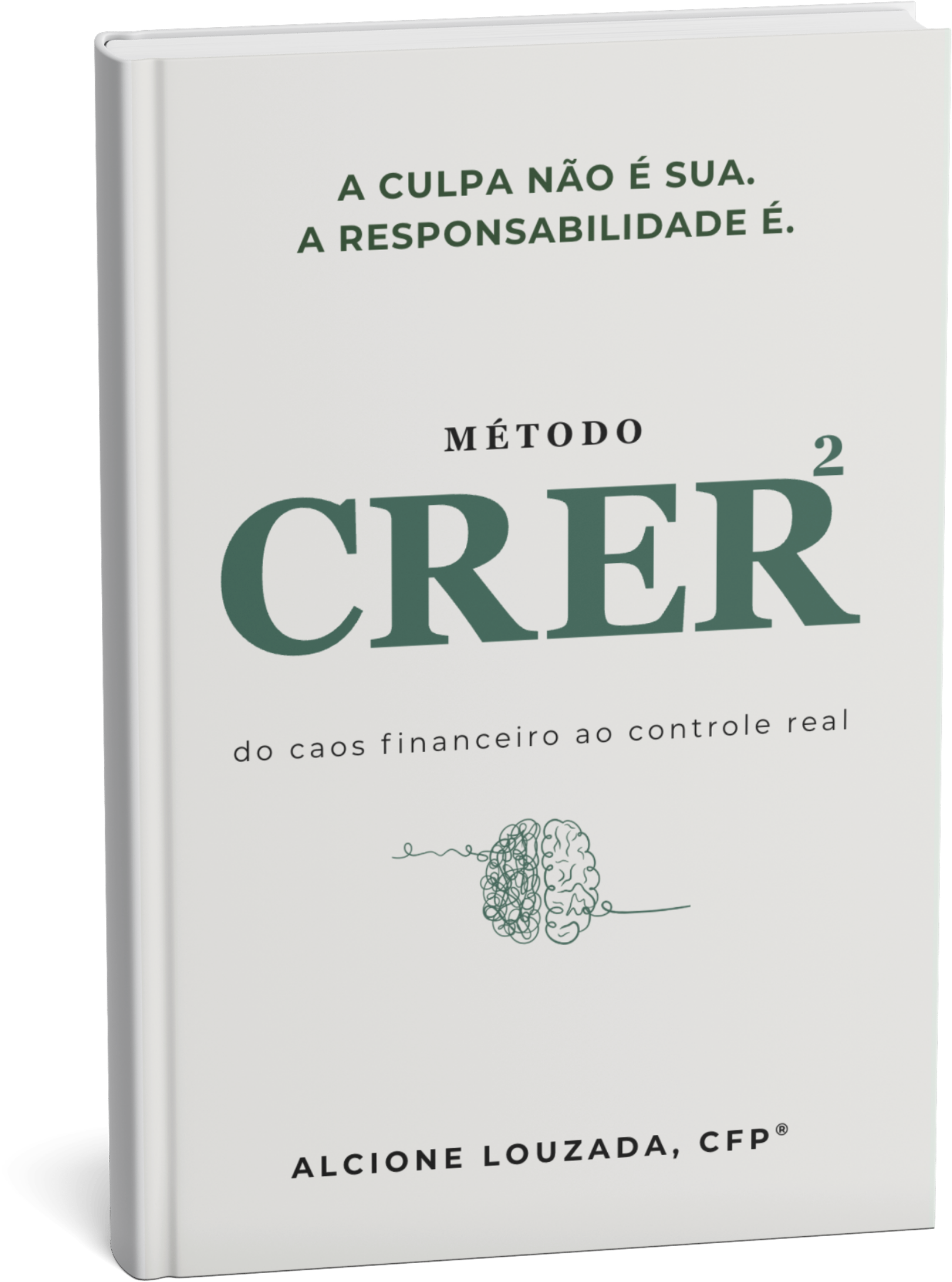 Livro Método CRER², de Alcione Louzada, CFP®